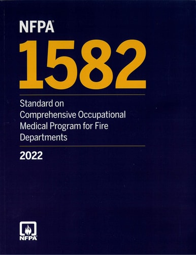 NFPA 1582 Standard on Comprehensive Occupational Medical Program for Fire Departments