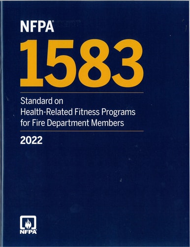 NFPA 1583 Standard on Health-Related Fitness Programs for Fire Department Members