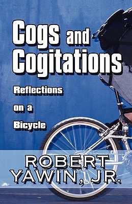 Cogs and Cogitations Reflections on a Bicycle