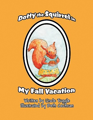 Dotty the Squirrel in My Fall Vacation
