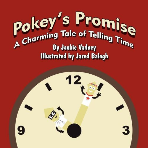 Pokey's Promise A Charming Tale of Telling Time