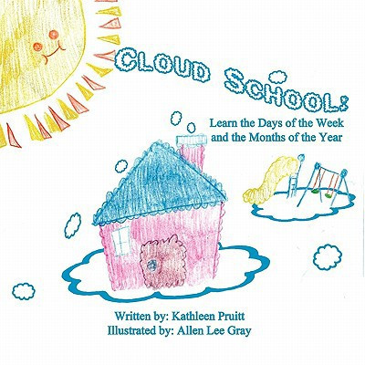 Cloud School Learn the Days of the Week and the Months of the Year