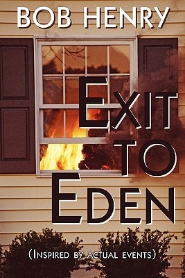 Exit to Eden (Inspired by Actual Events)