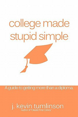 College Made Stupid Simple