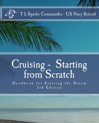 Cruising - Starting from Scratch Hand Book for Starting the Dream