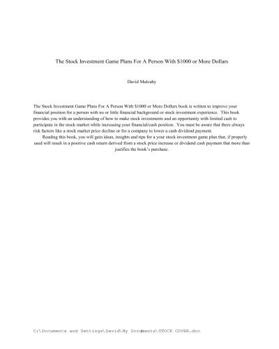 Stock Investment Game Plans for a Person with $1000 Or More Dollars