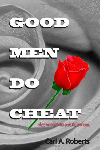Good Men Do Cheat