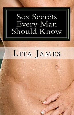 Sex Secrets Every Man Should Know