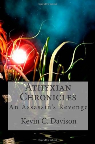 Athyxian Chronicles An Assassin's Revenge