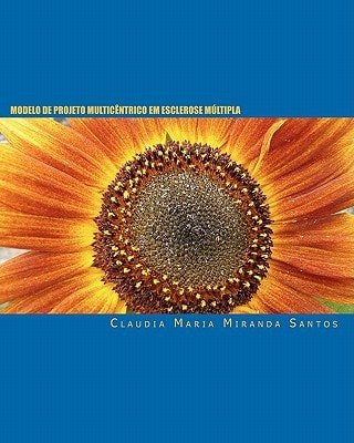 Modelo de Projeto Multicêntrico Em Esclerose Múltipla