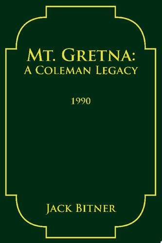 Mt. Gretna: a Coleman Legacy