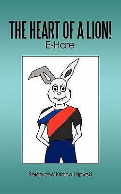 The Heart of a Lion! E-Hare