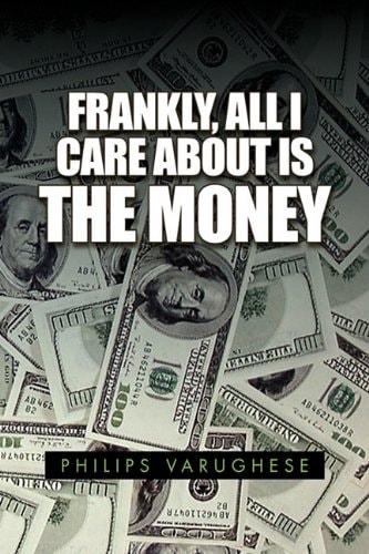 Frankly, All I Care about Is the Money