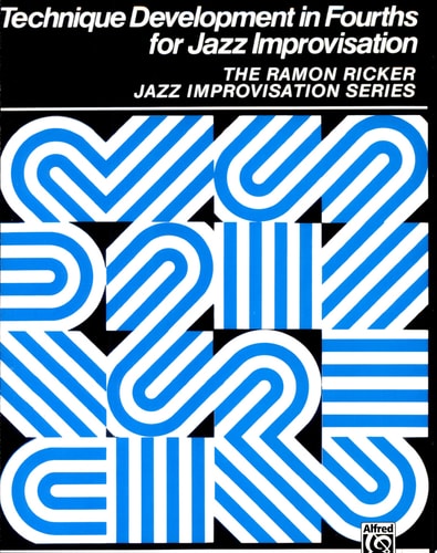 Technique Development in Fourths for Jazz Improvisation