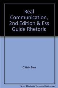 Real Communication 2e & Essential Guide to Rhetoric