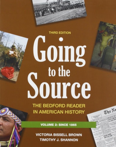 Going to the Source 3e V2 + E-Book for America: A Concise History, 5e V2 + Documents for America's History, V2 + Rise of Conservatism in America, 1945-2000