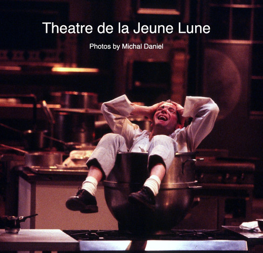 Theatre de la Jeune Lune, Part 1: 1984 - 2000
