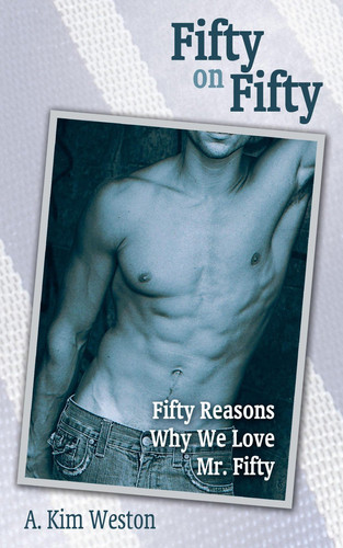 Fifty on Fifty - Fifty Reasons Why We Love Mr. Fifty