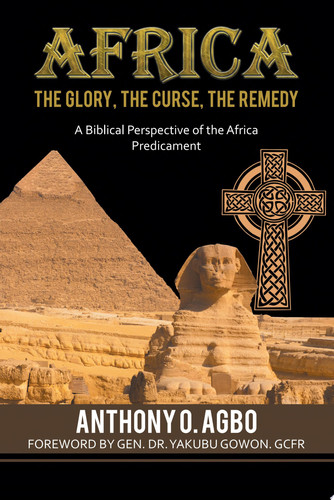 Africa: The Glory, the Curse, the Remedy