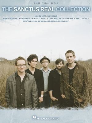The Sanctus Real Collection: Piano, Vocal, Guitar