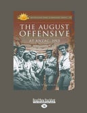 The August Offensive Anzac 1915