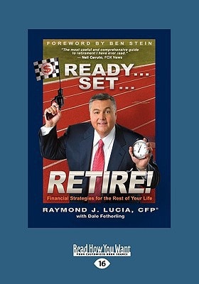 Ready... Set... Retire! Financial Strategies for the Rest of Your Life