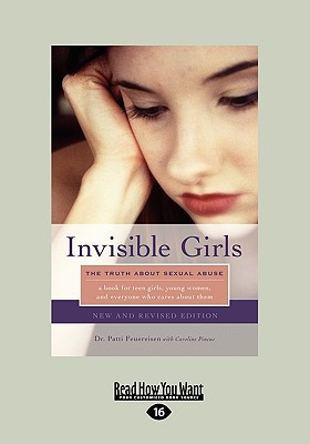 Invisible Girls The Truth about Sexual Abuse
