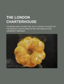 The London Charterhouse