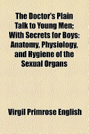 The Doctor's Plain Talk to Young Men