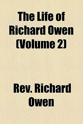 The Life of Richard Owen