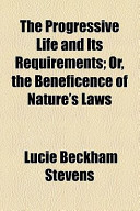 The Progressive Life and Its Requirements