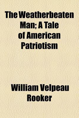 The Weatherbeaten Man