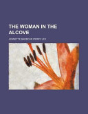 The Woman in the Alcove