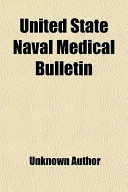 United State Naval Medical Bulletin