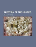 Question of the Houses