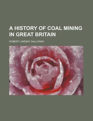 History of Coal Mining in Great Britain
