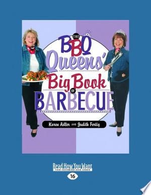 The BBQ Queens' Big Book of Barbecue