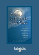Eating in the Light of the Moon