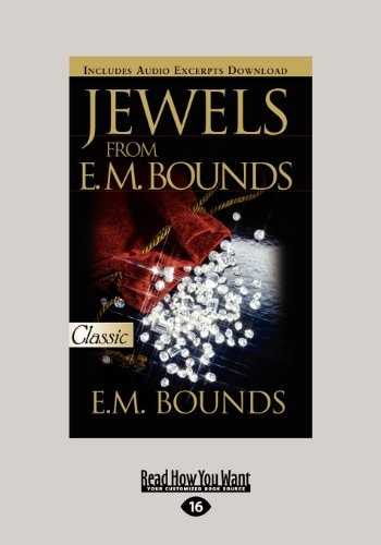 Jewels from E.M. Bounds