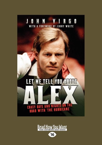 Let Me Tell You about Alex Crazy Days and Nights on the Road with the Hurricane