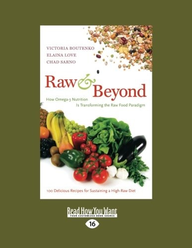 Raw and Beyond How Omega-3 Nutrition Is Transforming the Raw Food Paradigm