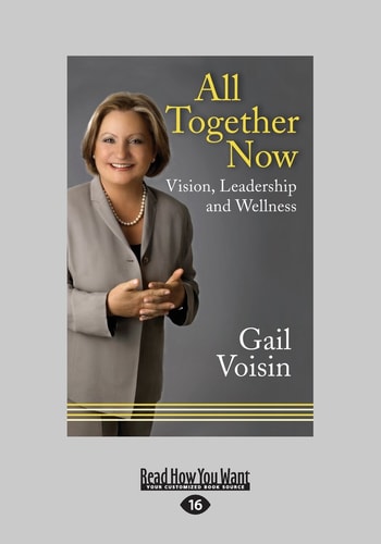 All Together Now Vision, Leadership and Wellness (Large Print 16pt)