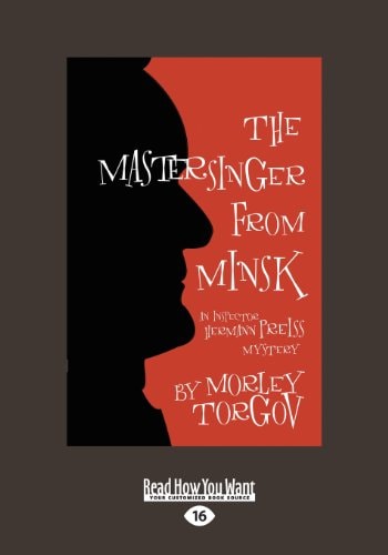 The Mastersinger from Minsk An Inspector Hermann Preiss Mystery (Large Print 16pt)