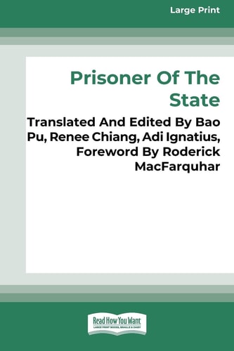 Prisoner of the State The Secret Journal of Zhao Ziyang