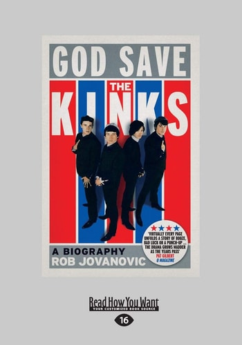 God Save the Kinks A Biography