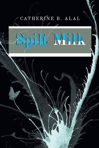 Spilt Milk