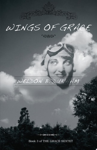 Wings of Grace Book 3 of The Grace Sextet