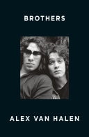 Brothers A deep and personal family memoir from the co-founder of rock band Van Halen with exclusive behind-the-scenes content, for readers of Dave Grohl, Rick Rubin and Jim Moginie
