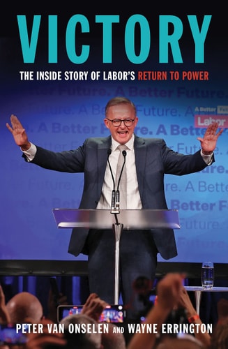 Victory A Compelling Read about Labor's Return to Power