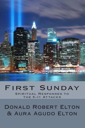 First Sunday Spiritual Responses to the 9-11 Attacks